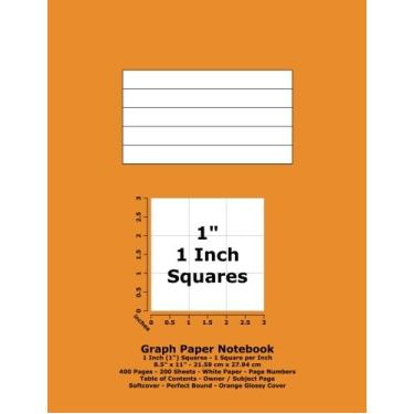 Imagem de Caderno de papel gráfico: quadrados de 1 polegada (2,5 cm) - 8,5" x 11" - 21,59 cm x 27,94 cm - 400 páginas - 200 folhas - papel branco - números de página - índice - capa laranja brilhante