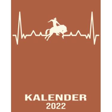 Imagem de Kalender 2022: 8x10 Kalender von 01/2022 - 12/2022 1 Tag = 1 Seite mit großem Tageskalender und großartiger Übersicht. Monatsübersicht, ... / Herzschlag Rodeo Bull Kalender