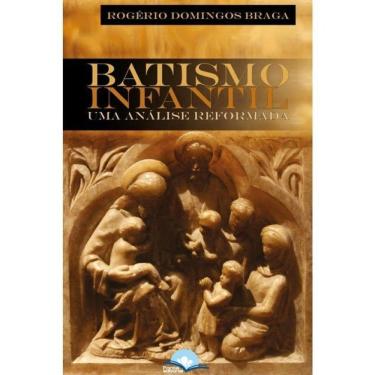 Imagem de Batismo Infantil: Uma Análise Reformada
