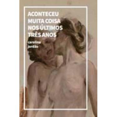 Imagem de Aconteceu Muita Coisa nos Últimos Três Anos - URUTAU EDITORA, 3