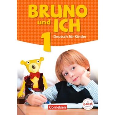 Imagem de Bruno Und Ich 1 Schulerbuch Mit Audios Online