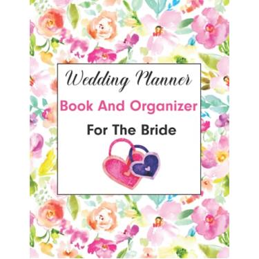 Imagem de Wedding Planner Book and Organizer for the bride: Engagement Gifts for Women Planner Notebook journal I - Future Mrs. Gifts Wedding Planning logbook Dairy I