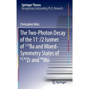Imagem de The Two-Photon Decay of the 11-/2 Isomer of 137Ba and Mixed-Symmetry States of 92,94Zr and 94Mo