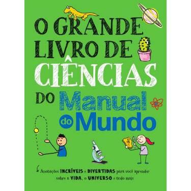 Imagem de Livro - O grande livro de ciências do Manual do Mundo