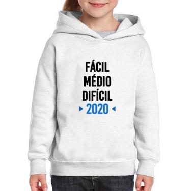 Imagem de Moletom Infantil Fácil, Médio, Difícil, 2020 - Foca na Moda, Branco, 8