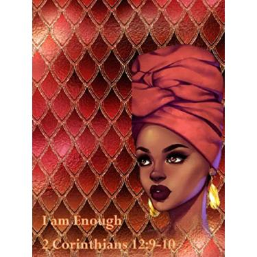 Imagem de I am Enough: 2 Corinthians 12: 9-10 This 4.6 x 6 Pocket and Purse Journal and Notebook includes Dotted Grid, To-Do Pages, Graph, Daily Tasks and more... (Brown Girls Plan for Success)