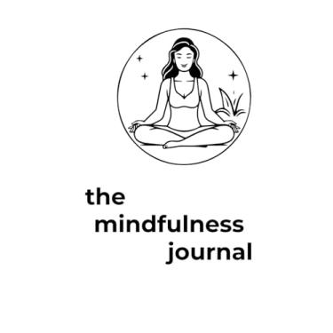 Imagem de The Mindfulness Journal ~ Document your daily experiences of mindfulness, whether it's a mindful walk, meditation, or simply being present in the moment ~ 100 Pages ~ Black and White ~ Simple