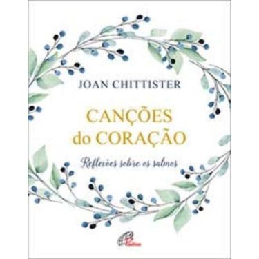 Imagem de Canções Do Coração - Reflexões Sobre Os Salmos