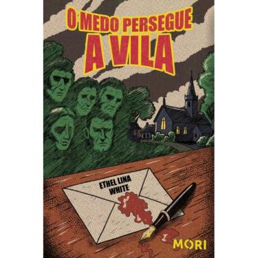 Imagem de O medo persegue a vila (Ethel Lina White)