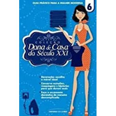 Imagem de Col. Dona De Casa do Séc. XXI - vol 06 - UNIVERSO DOS LIVROS