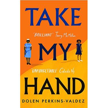Imagem de Take My Hand: The inspiring and unforgettable new novel from the New York Times bestseller