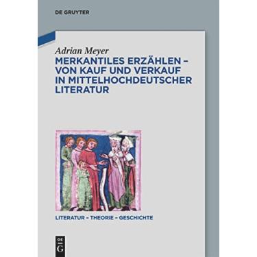 Imagem de Merkantiles Erzählen - Von Kauf und Verkauf in mittelhochdeutscher Literatur: 25