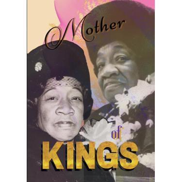 Imagem de MOTHER OF KINGS: THE TRUE UNTOLD STORY OF MRS. ALBERTA KING