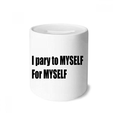 Imagem de DIYthinker Caixa de cerâmica "Pray to Myself for Myself", presente de cofrinho