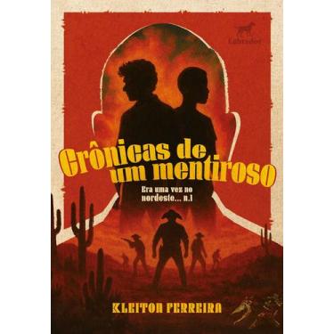 Imagem de Livro - Crônicas de um mentiroso