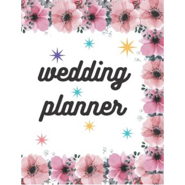 Imagem de wedding planner: Planner Book And Organizer For The Bride 2022 ardcover