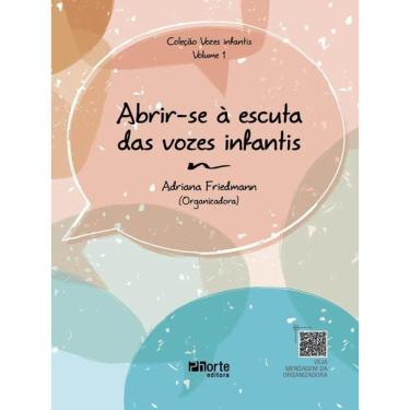 Imagem de Abrir-Se À Escuta Das Vozes Infantis - Vol. 1