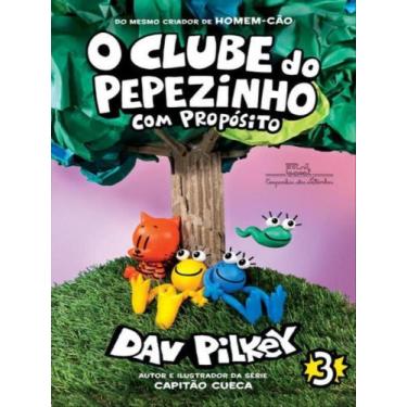 Imagem de Livro - O Clube Do Pepezinho: com propósito  Vol. 3 - Companhia das Le