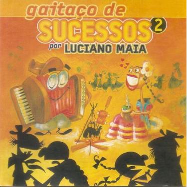 Imagem de Cd - Luciano Maia - Gaitaço De Sucessos - ORBEAT