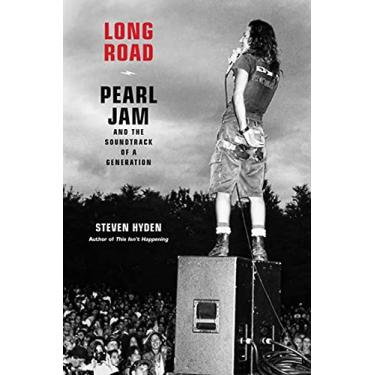 Imagem de Long Road: Pearl Jam and the Soundtrack of a Generation