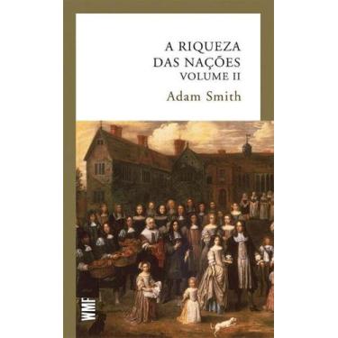 Imagem de Riqueza Das Nacoes, A - Vol. 2 - 04Ed/16 - Wmf Martins Fontes Ltda