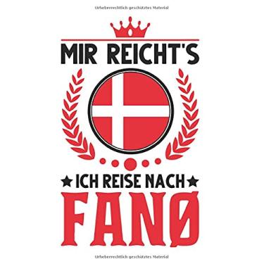 Imagem de Fanö Tagesplaner: Mir reicht's Ich reise nach Fanö Dänemark Fanø/Kalender 2022 / Wochenplaner Tagesplaner Planer/Planungsbuch To-Do-Liste / 6x9 Zoll / 100 ausfüllbare Seiten