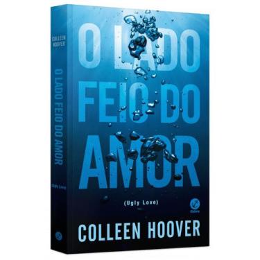 Imagem de O lado feio do amor - Colleen Hoover - Livro