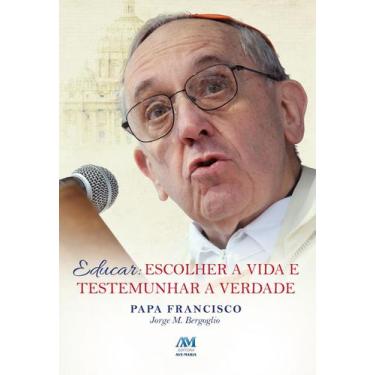 Imagem de Livro - Educar - escolher a vida testemunhar a verdade