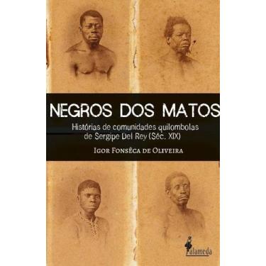Imagem de Negros dos Matos - Histórias de Comunidades Quilombolas de Sergipe Del