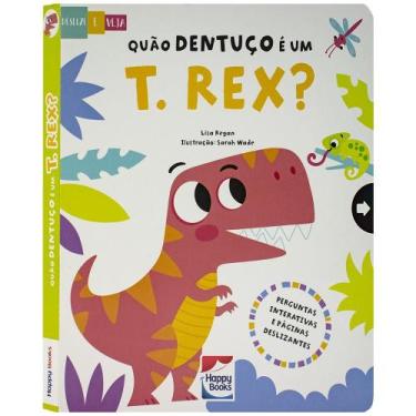 Imagem de Livro - Deslize e Veja: Quão dentuço é um T. rex?