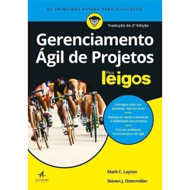 Imagem de Gerenciamento Ágil De Projetos Para Leigos - 02Ed/19 - Alta Books