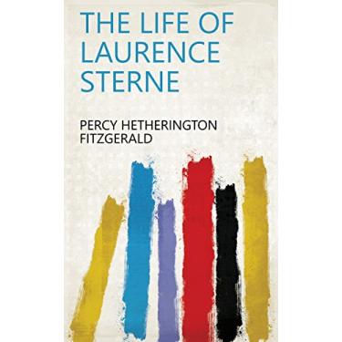 Imagem de The Life of Laurence Sterne (English Edition)