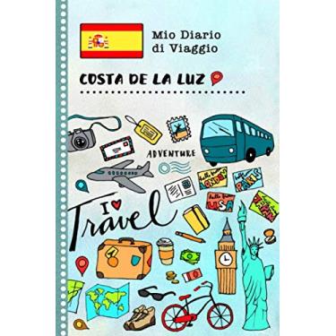 Imagem de Costa de la Luz Diario di Viaggio: Libro Interattivo Per Bambini per Scrivere, Disegnare, Ricordi, Quaderno da Disegno, Giornalino, Agenda Avventure – Attività per Viaggi e Vacanze Viaggiatore