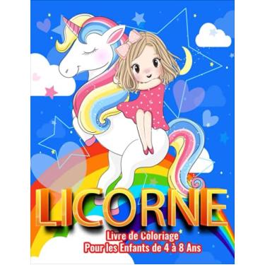 Imagem de Licorne livre de coloriage pour les enfants de 4 à 8 ans: Livre de coloriage d'activités amusantes pour les enfants
