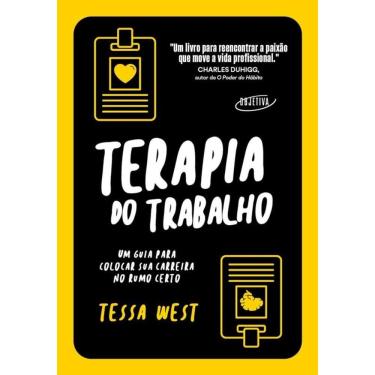 Imagem de Terapia Do Trabalho - Um Guia Para Colocar Sua Carreira No Rumo Certo