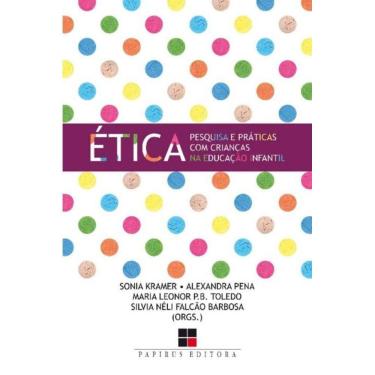 Imagem de Ética: Pesquisa e Práticas Com Crianças Na Educação Infantil