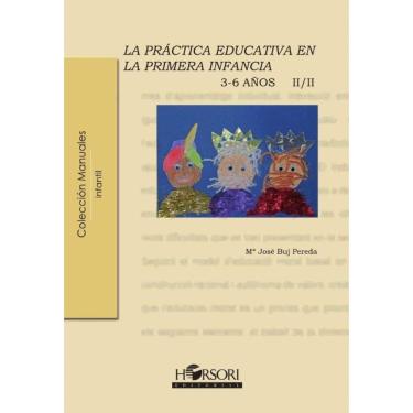 Imagem de La práctica educativa en la primera infancia (3-6 años) Vol. II - Espanhol