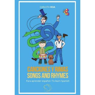 Imagem de Canciones y rimas para aprender español / Songs and Rhymes to Learn Spanish - Espanhol