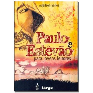 Imagem de Paulo e Estevão Para Jovens Leitores
