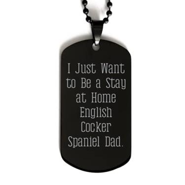 Imagem de SpreadPassion Funny English Cocker Spaniel Dog Tag, I Just Want to Be a Stay at Home Inglês, Presente para Amigos, Presentes Engraçados de Amigos