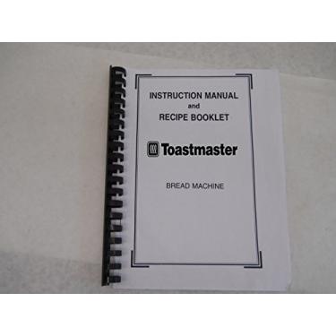 Imagem de Manual de instruções para máquina de pão Toastmaster Manual de instruções (modelo: 1189S) Reimpressão