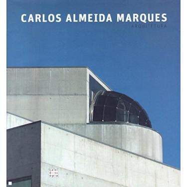 Imagem de Livro Carlos Almeida Marques - Arquitetura Caleidoscópio
