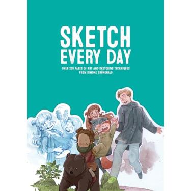 Imagem de Sketch Every Day: 100+ Simple Drawing Exercises from Simone Grünewald
