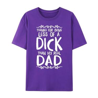 Imagem de Camiseta masculina engraçada para Thanks for Being Less of a Dick Than My Real Dad, Roxa, 5G