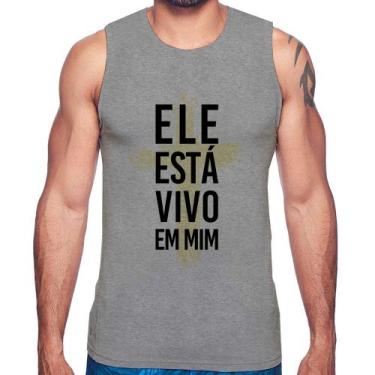 Imagem de Regata Ele está vivo em mim - Foca na Moda, Cinza, M