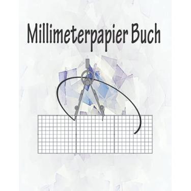 Imagem de Millimeterpapier Buch: Notizblock in Millimeter, Millimeter Papier, 120 Seiten, Hellgraue Linien, Doppelseitig, nicht perforiert, Softcover, perfekt ... Mathe, Wissenschaft, Skizzen, Bullet Journal