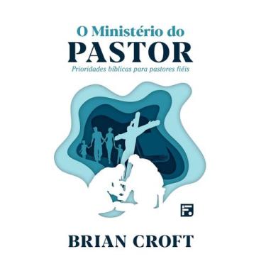 Imagem de Livro - O Ministério do Pastor