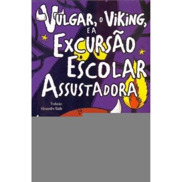 Imagem de Vulgar, o Viking, e a Escursão Escolar Assustadora