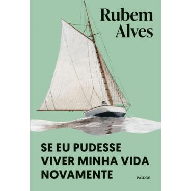 Imagem de Livro - Se eu pudesse viver minha vida novamente
