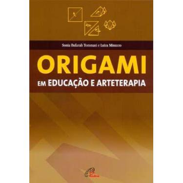 Imagem de Livro - Origami em Educação e Arteterapia